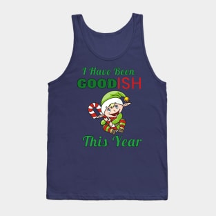 I Have Been Good-Ish This Year Cute Cartoon Baby Elf Christmas Gift Tank Top